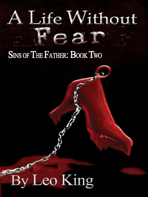 Title details for A Life Without Fear by Leo King - Available